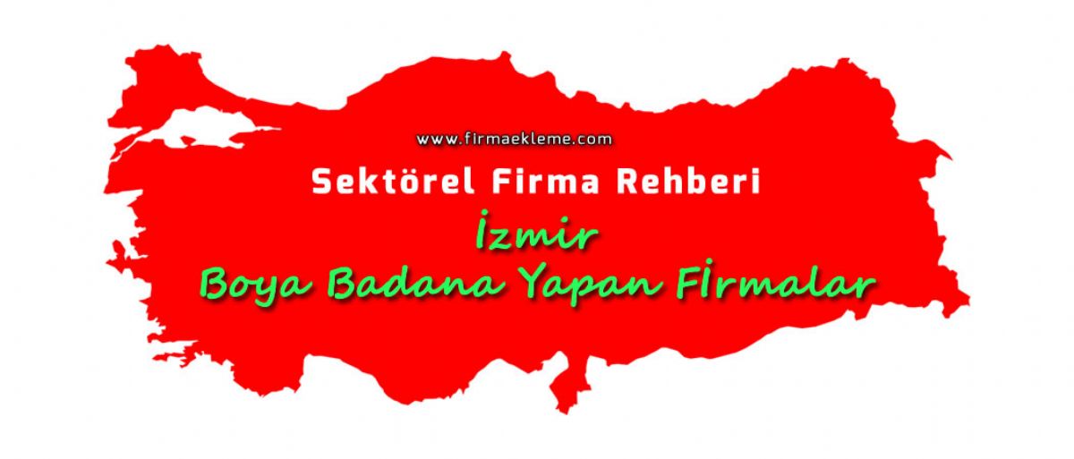 İzmir Boya Badana Yapan Firmalar