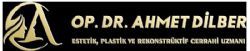 Ahmet Dilber Estetik Cerrahi Uzmanı